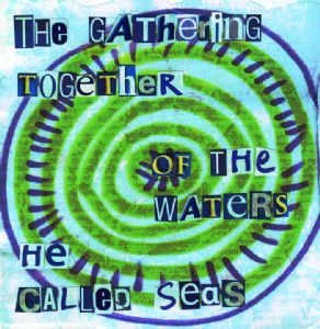 the gathering together of the waters he called seas