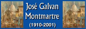JOSE GALVAN ARTIST PAINTER MONTMARTRE PARIS FRENCH